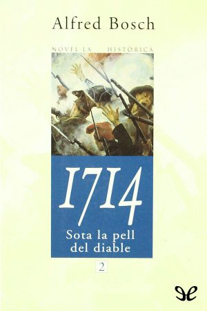 [1714 02] • Sota La Pell Del Diable